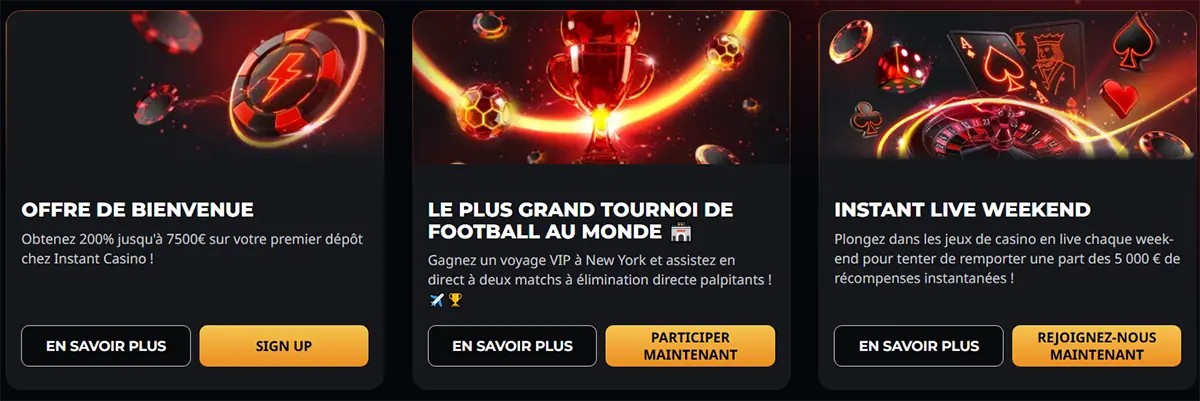 French casino promotion cards featuring a welcome offer, a football tournament campaign, and an Instant Live Weekend event, each with dark neon artwork and yellow call-to-action buttons.