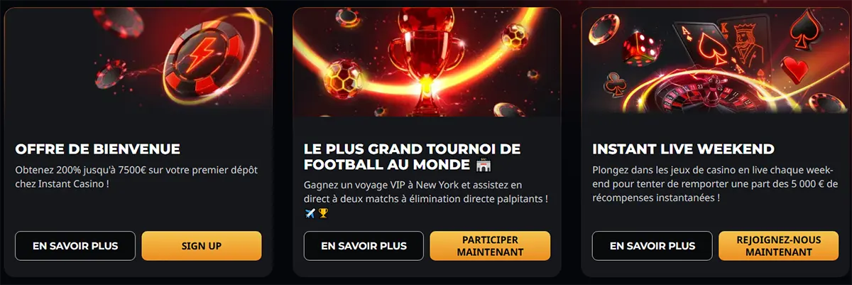 French casino promotion cards featuring a welcome offer, a football tournament campaign, and an Instant Live Weekend event, each with dark neon artwork and yellow call-to-action buttons.